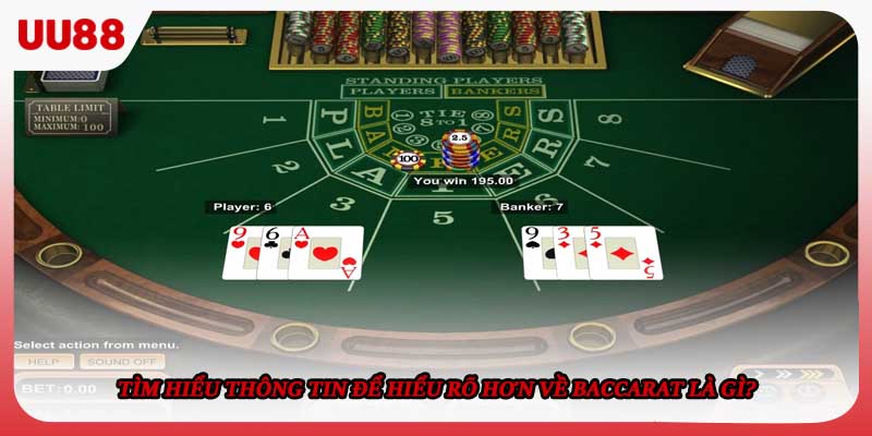 Tìm hiểu thông tin để hiểu rõ hơn về Baccarat là gì?